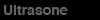 Ultrasone